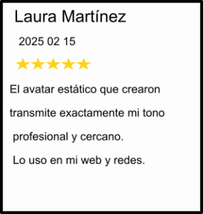 Reseña de cliente satisfecha con avatar estático creado por JJB Avatares con IA